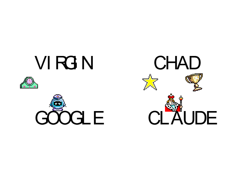 The Virgin Google vs. The Chad Claude